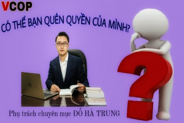 Video : Có thể bạn quên quyền của mình -Tập 3